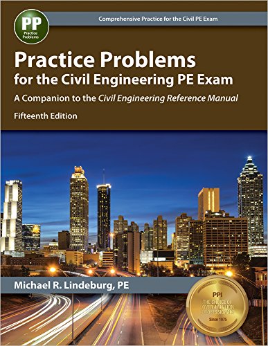 9781591265108: Practice Problems for the Civil Engineering PE Exam: A Companion to the Civil Engineering Reference Manual, 15th Ed