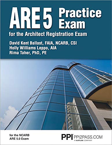 Stock image for PPI ARE 5 Practice Exam for the Architect Registration Exam Comprehensive Practice Exam for the NCARB 5.0 Exam for sale by Seattle Goodwill