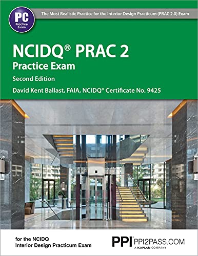 Beispielbild fr PPI NCIDQ PRAC 2 Practice Exam, 2nd Edition ? Comprehensive Practice Exam for the NCDIQ Interior Design Practicum Exam zum Verkauf von GF Books, Inc.