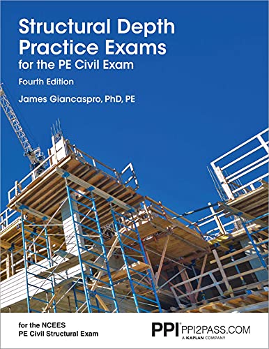 Beispielbild fr PPI Structural Depth Practice Exams for the PE Civil Exam, 4th Edition " Comprehensive Practice Exams for the NCEES PE Civil Exam zum Verkauf von BooksRun