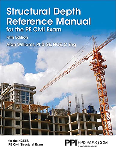 Beispielbild fr PPI Structural Depth Reference Manual for the PE Civil Exam, 5th Edition    A Complete Reference Manual for the PE Civil Structural Depth Exam zum Verkauf von BooksRun