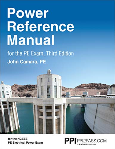 Beispielbild fr PPI Power Reference Manual for the PE Exam, 3rd Edition " Comprehensive Reference Manual for the Open-Book NCEES PE Electrical Power Exam Third Edition zum Verkauf von BooksRun