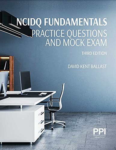 Beispielbild fr PPI NCIDQ Fundamentals Practice Questions and Mock Exam, Third Edition zum Verkauf von BooksRun