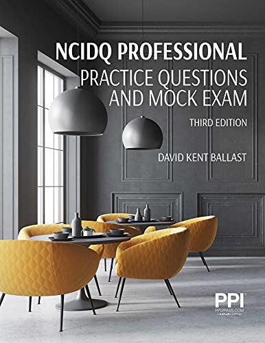 Imagen de archivo de PPI NCIDQ Professional Practice Questions and Mock Exams, Third Edition a la venta por BooksRun