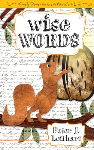 Imagen de archivo de Wise Words: Family Stories that Bring Proverbs to Life a la venta por SecondSale