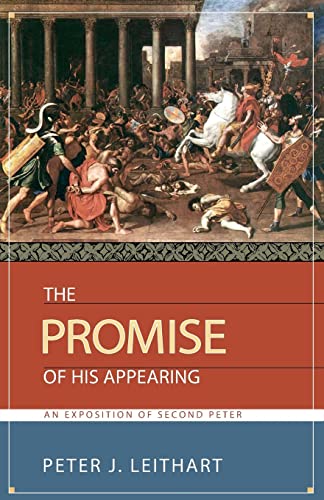 Stock image for Promise of His Appearing: An Exposition of Second Peter for sale by Montana Book Company
