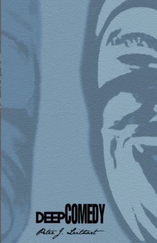 

Deep Comedy: Trinity, Tragedy, Hope In Western Literature