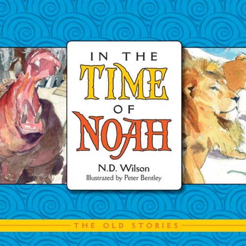 Stock image for In the Time of Noah (Old Stories) for sale by Front Cover Books