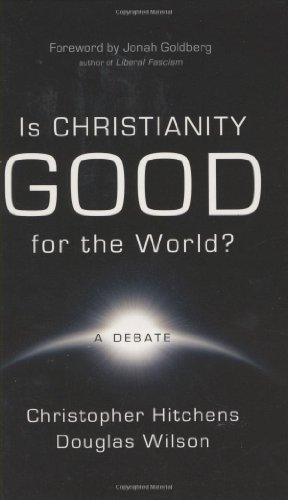 Imagen de archivo de Is Christianity Good for the World? a la venta por Gulf Coast Books