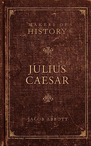 Stock image for Julius Caesar: Makers of History for sale by HPB-Diamond