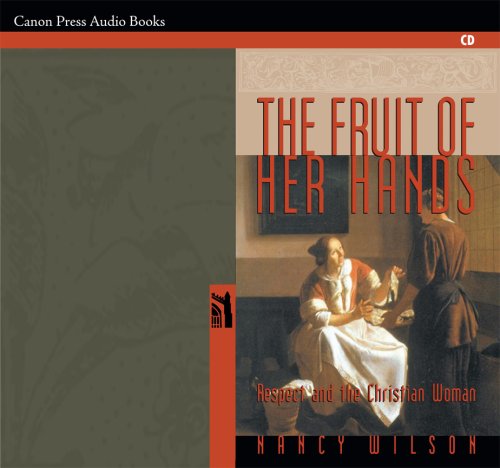 The Fruit of Her Hands AudioBook (9781591285434) by Nancy Wilson