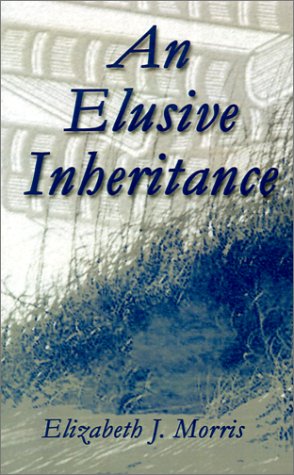 9781591290063: An Elusive Inheritance