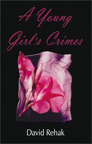 Imagen de archivo de A Young Girl's Crimes a la venta por Better World Books Ltd