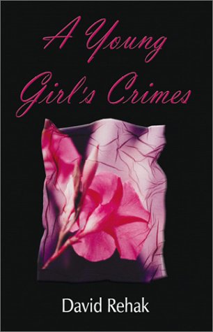 Stock image for A Young Girl's Crimes for sale by Better World Books Ltd