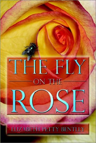 Stock image for The Fly on the Rose for sale by BookResQ.