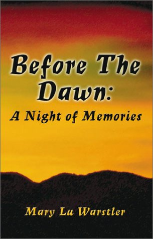 Stock image for Before the Dawn: A Night of Memories for sale by Ergodebooks