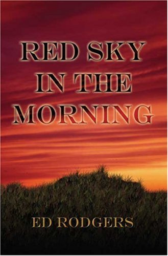 Stock image for Red Sky in the Morning for sale by R & B Diversions LLC