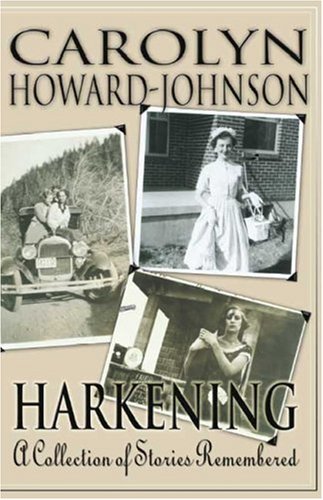Stock image for Harkening: A Collection of Stories Remembered for sale by The Oregon Room - Well described books!
