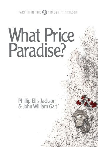 Beispielbild fr What Price Paradise? (The Timeshift Trilogy, Part 3) zum Verkauf von HPB-Red