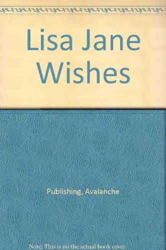 Stock image for Lisa Jane Wishes for sale by Alplaus Books
