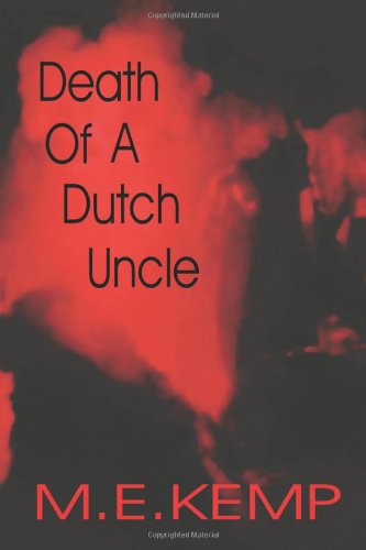 Stock image for Death of a Dutch Uncle for sale by MVE Inc