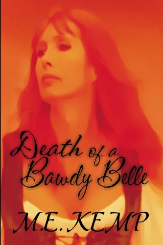 Stock image for DEATH OF A BAWDY BELLE for sale by Gian Luigi Fine Books