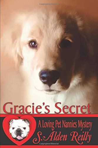Imagen de archivo de Gracie's Secret: A Loving Pet Nannies Mystery (Loving Pet Nannies Mysteries) a la venta por Wonder Book