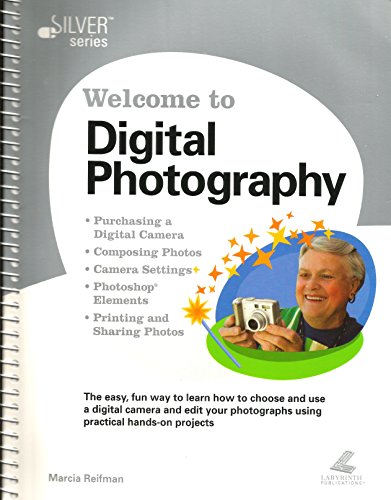 Stock image for Welcome To Digital Photography (Sliver series) for sale by Half Price Books Inc.