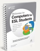 Stock image for Welcome to Computers for ESL Students (Silver Series) for sale by SecondSale