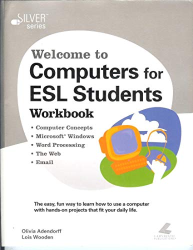 9781591361077: Welcome to Computers for ESL Students Workbook