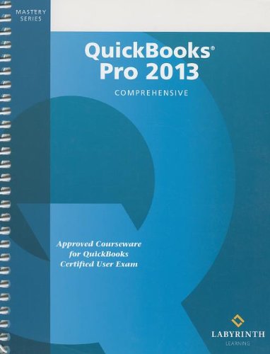 QuickBooks Pro 2013: Comprehensive (9781591364771) by Conlon, Trisha