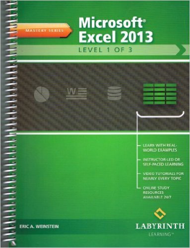 Imagen de archivo de Microsoft Excel 2013: Level 2 of 3 Mastery Series (Spiral-bound) a la venta por Better World Books