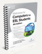 Stock image for Welcome to Computers for ESL Students, 4th Edition for sale by HPB Inc.