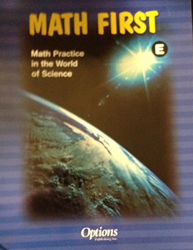 Stock image for Math First (E) Math Practice in the World of Science for sale by Better World Books