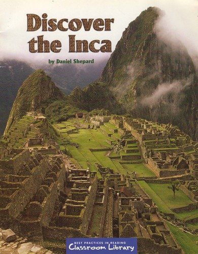 Imagen de archivo de Discover the Inca (Best Practices in Reading, Level C) a la venta por HPB-Diamond