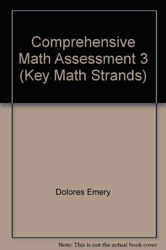 Stock image for Comprehensive Math Assessment 3 (Key Math Strands) for sale by ThriftBooks-Atlanta