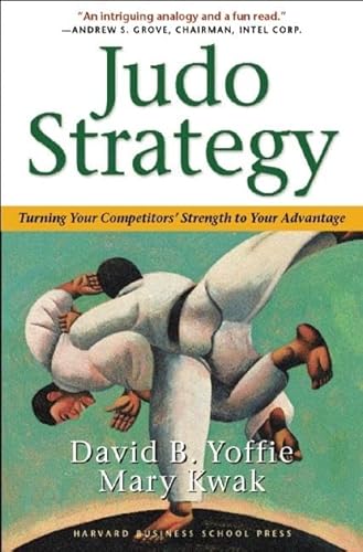 Stock image for Judo Strategy: Turning Your Competitors' Strength to Your Advantage for sale by More Than Words