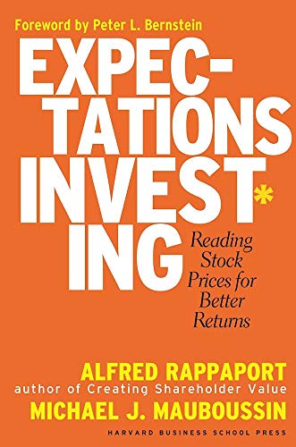 Stock image for Expectations Investing: Reading Stock Prices for Better Returns for sale by Ergodebooks