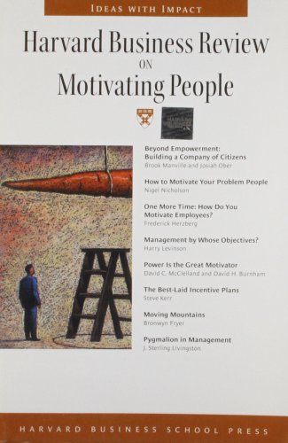 Beispielbild fr Harvard Business Review on Motivating People (Harvard Business Review Paperback Series) zum Verkauf von SecondSale