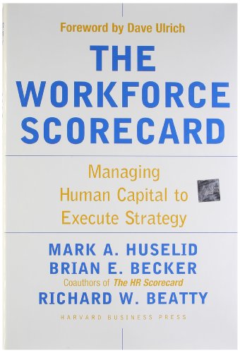 Imagen de archivo de The Workforce Scorecard : Managing Human Capital to Execute Strategy a la venta por Better World Books