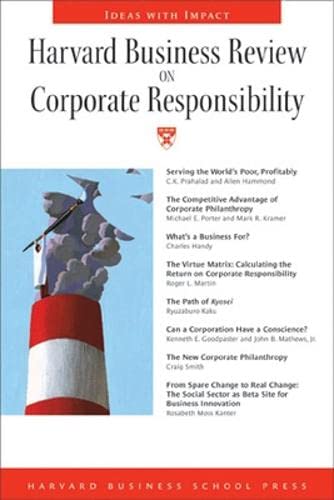 Beispielbild fr Harvard Business Review on Corporate Responsibility (Harvard Business Review Paperback Series) zum Verkauf von Decluttr