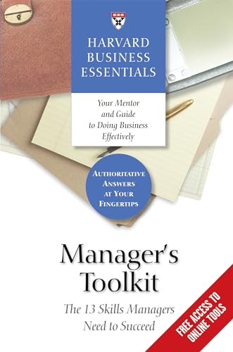 Imagen de archivo de Managers Toolkit: The 13 Skills Managers Need to Succeed (Harvard Business Essentials) a la venta por SecondSale