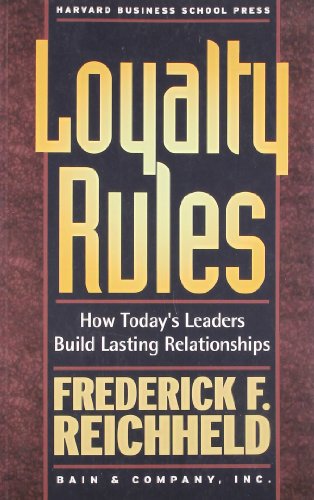 Imagen de archivo de Loyalty Rules : How Today's Leaders Build Lasting Relationships a la venta por Better World Books: West