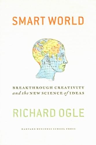 9781591394174: Smart World: Breakthrough Creativity And the New Science of Ideas