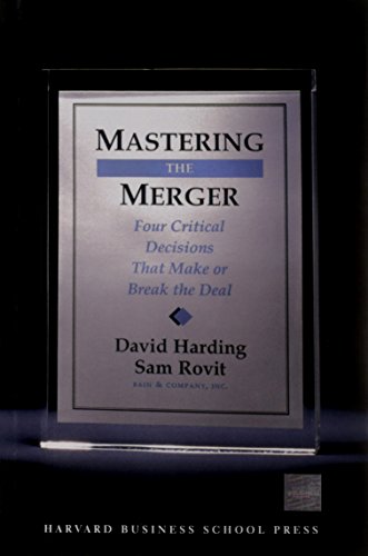 Mastering the Merger: Four Critical Decisions That Make or Break the Deal