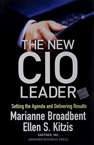 Beispielbild fr The New CIO Leader: Setting the Agenda and Delivering Results zum Verkauf von Front Cover Books