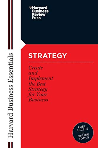 9781591396321: Strategy: Create and Implement the Best Strategy for Your Business (Harvard Business Essentials)