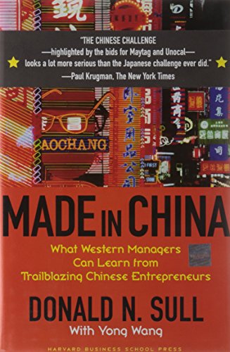 Stock image for Made in China : What Western Managers Can Learn from Trailblazing Chinese Entrepreneurs for sale by Better World Books