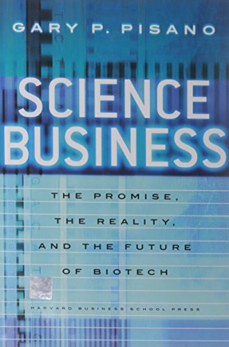 Imagen de archivo de Science Business: The Promise, the Reality, and the Future of Biotech a la venta por SecondSale