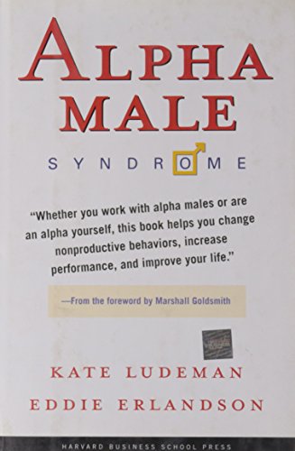 Stock image for Alpha Male Syndrome for sale by Wonder Book